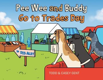 portada Pee Wee and Buddy Go to Trades Day (en Inglés)