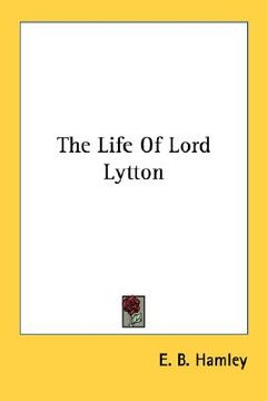 portada the life of lord lytton (en Inglés)