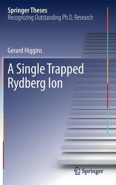 portada A Single Trapped Rydberg Ion (en Inglés)