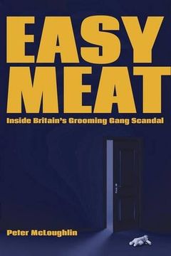 portada Easy Meat: Inside Britain's Grooming Gang Scandal (in English)