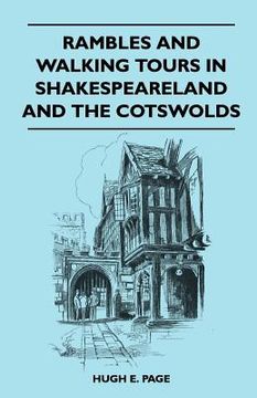 portada rambles and walking tours in shakespeareland and the cotswolds (en Inglés)
