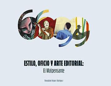 portada ESTILO, OFICIO Y ARTE EDITORIAL: EL MALPENSANTE (in Spanish)