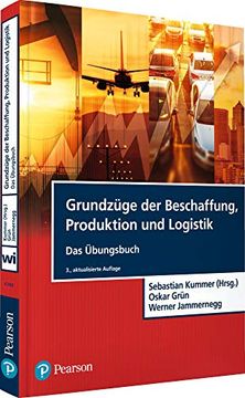 portada Grundzüge der Beschaffung, Produktion und Logistik - Übungsbuch (Pearson Studium - Economic Bwl) (en Alemán)