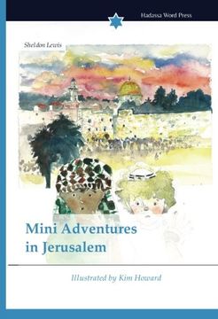 portada Mini Adventures in Jerusalem: Illustrated by Kim Howard
