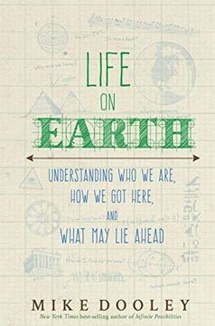 portada Life on Earth: Understanding who we Are, how we got Here, and What may lie Ahead (en Inglés)