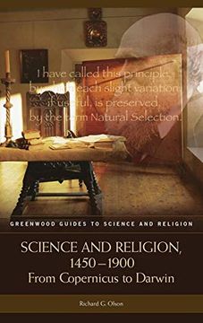 portada Science and Religion, 1450-1900: From Copernicus to Darwin (Greenwood Guides to Science and Religion) (en Inglés)