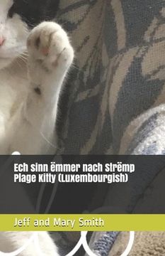 portada Ech sinn ëmmer nach Strëmp Plage Kitty (Luxembourgish) (in Luxemburgués)