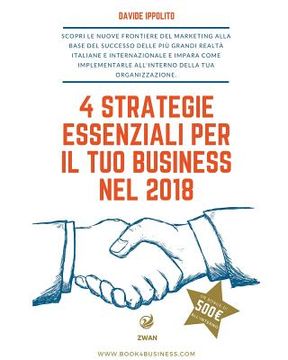 portada 4 strategie essenziali per il tuo business nel 2018: Scopri le 4 strategie di Marketing indispensabili per la tua attività nel 2018 (in Italian)