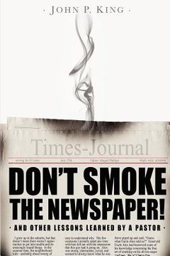 portada don't smoke the newspaper and other lessons learned by a pastor (in English)