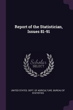 portada Report of the Statistician, Issues 81-91 (en Inglés)