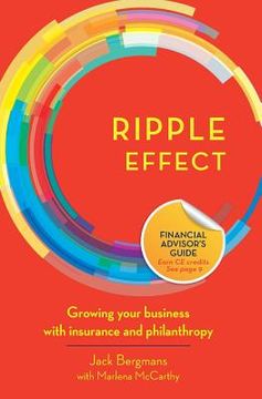portada Ripple Effect: Growing your business with insurance and philanthropy (en Inglés)