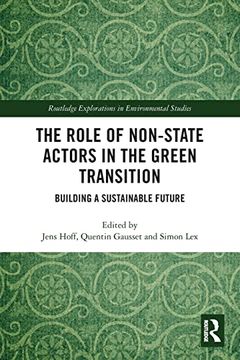 portada The Role of Non-State Actors in the Green Transition: Building a Sustainable Future (Routledge Explorations in Environmental Studies) 