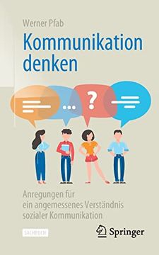 portada Kommunikation Denken: Anregungen für ein Angemessenes Verständnis Sozialer Kommunikation (en Alemán)