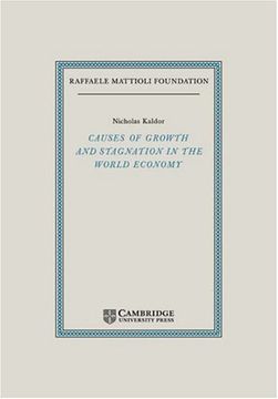 portada Causes of Growth and Stagnation in the World Economy (Raffaele Mattioli Lectures) (en Inglés)