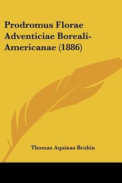 portada Prodromus Florae Adventiciae Boreali-Americanae (1886) (in German)