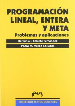 portada Programacion Lineal, Entera y Meta. Problemas y Aplicaciones (in Spanish)