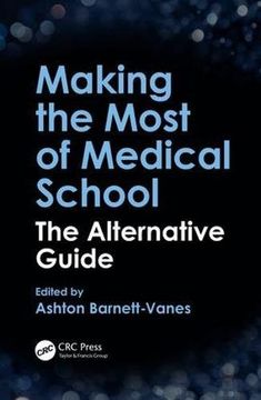 portada Making the Most of Medical School: The Alternative Guide