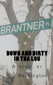portada down and dirty in tha lou