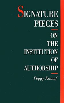 portada Signature Pieces: On the Institution of Authorship (en Inglés)
