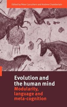 portada Evolution and the Human Mind: Modularity, Language and Meta-Cognition 