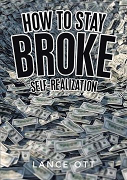 portada How to Stay Broke: Self-Realization (in English)