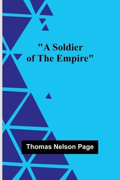 portada A Soldier Of The Empire (en Inglés)