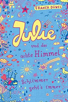 portada Schlimmer geht's immer 05. Julie und der achte Himmel (in German)