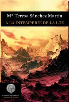 portada A la Intemperie de la luz (in Spanish)