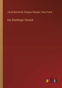 portada Die Stretlinger Chronik (in German)