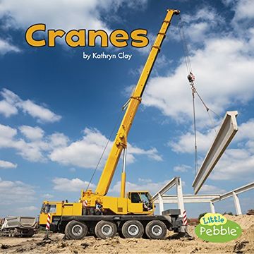 portada Cranes (Little Pebble: Construction Vehicles at Work)