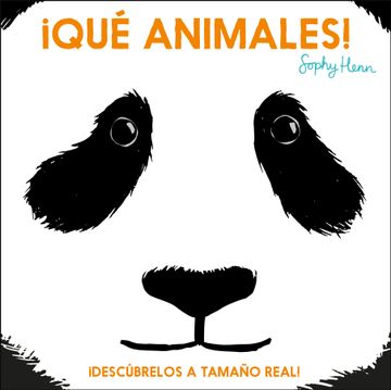 portada Qué Animales! Descúbrelos a Tamaño Real (Descubre el Mundo y la Historia) (in Spanish)