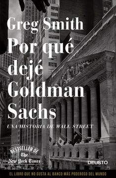 portada Por qué Dejé Goldman Sachs: Una Historia de Wall Street (in Spanish)