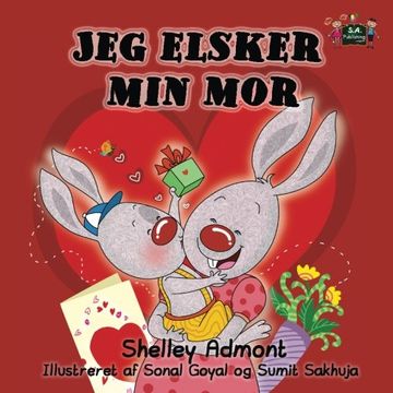 portada Jeg elsker min mor (danish children books, danish baby books, danish kids books): danish language books (Danish Bedtime Collection)