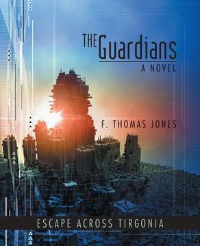 portada The Guardians: Escape Across Tirgonia (in English)