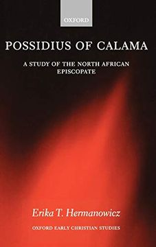 portada Possidius of Calama: A Study of the North African Episcopate in the age of Augustine (Oxford Early Christian Studies) (en Inglés)