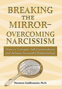 portada Breaking the Mirror-Overcoming Narcissism (en Inglés)