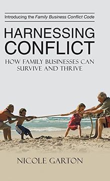 portada Harnessing Conflict: How Family Businesses can Survive and Thrive 