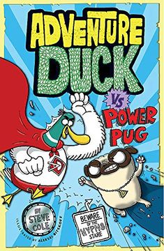 portada Adventure Duck vs Power Pug: Book 1 (en Inglés)