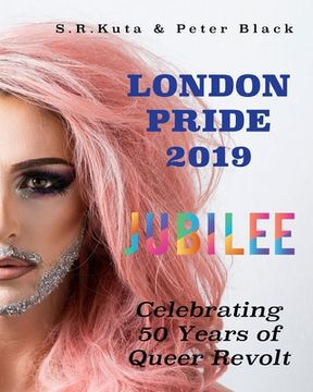 portada Jubilee, London Pride 2019: Celebrating 50 years of Queer Revolt (en Inglés)