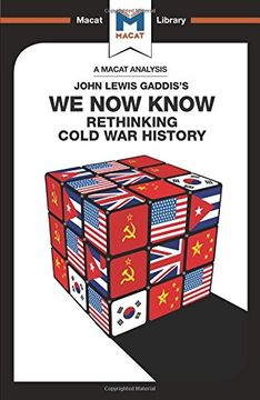 portada We Now Know: Rethinking Cold War History (The Macat Library)