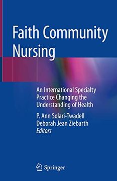portada Faith Community Nursing: An International Specialty Practice Changing the Understanding of Health (in English)