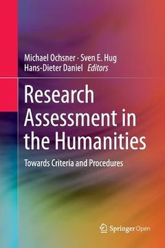 portada Research Assessment in the Humanities: Towards Criteria and Procedures (en Inglés)