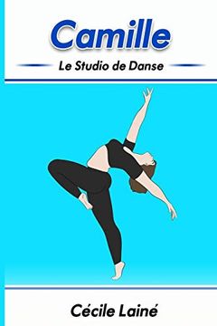 portada Camille: Le Studio de Danse: 3 (Alice) 