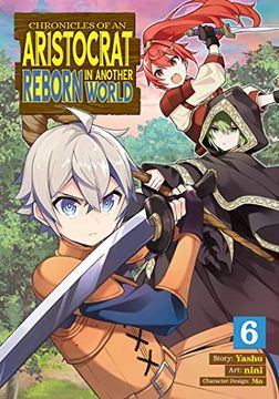 portada Chronicles of an Aristocrat Reborn in Another World (Manga) Vol. 6 (in English)