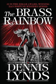 portada The Brass Rainbow: #2 in the Edgar Award-winning Dan Fortune mystery series 