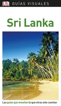 portada Guía Visual sri Lanka: Las Guías que Enseñan lo que Otras Solo Cuentan