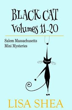 portada Black Cat Vols. 11-20 - The Salem Massachusetts Mini Mysteries (en Inglés)