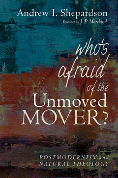 portada Who's Afraid of the Unmoved Mover? (en Inglés)