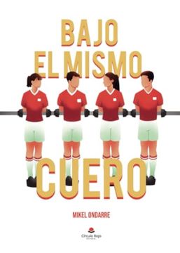 portada Bajo el Mismo Cuero (in Spanish)