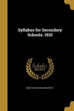 portada Syllabus for Secondary Schools. 1910